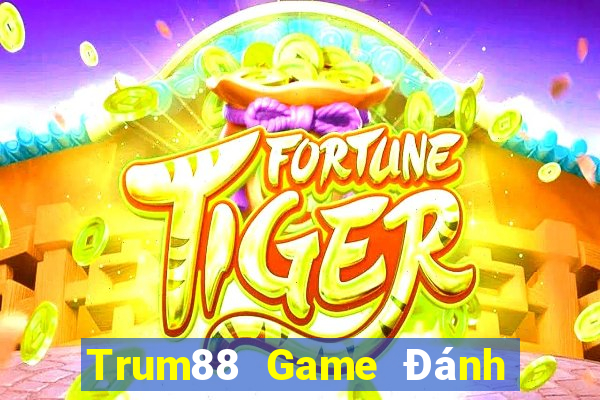 Trum88 Game Đánh Bài Ăn Tiền Thật Trên Ios