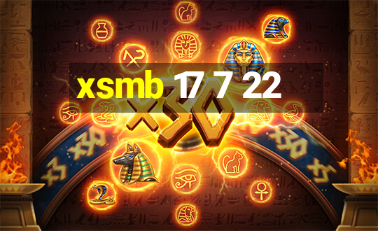 xsmb 17 7 22