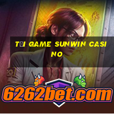 tải game sunwin casino