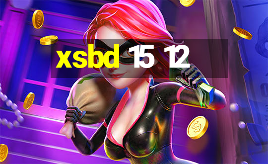 xsbd 15 12