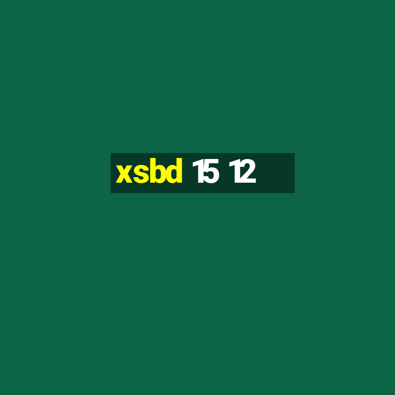 xsbd 15 12