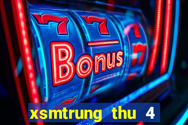 xsmtrung thu 4 hang tuan