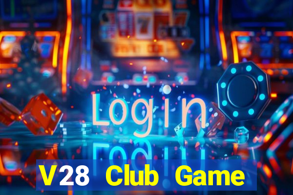 V28 Club Game Đánh Bài Ông Trùm Poker