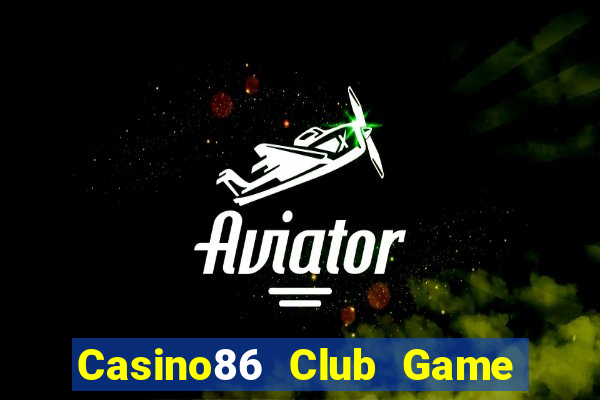 Casino86 Club Game Bài 789