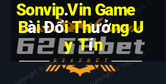 Sonvip.Vin Game Bài Đổi Thưởng Uy Tín