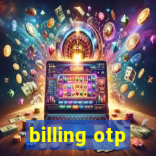 billing otp