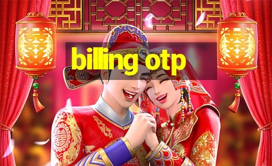 billing otp