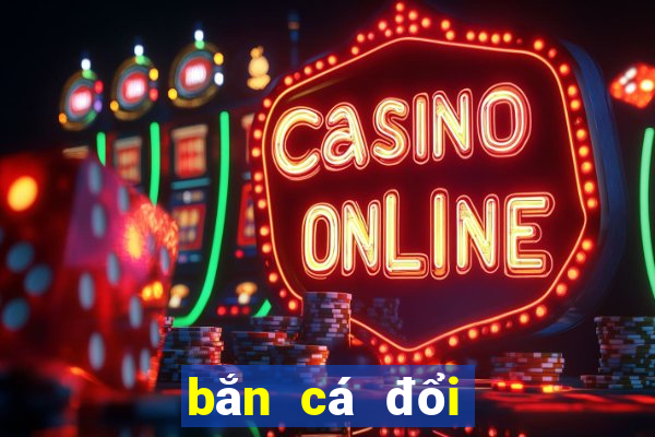 bắn cá đổi thẻ cào 2020