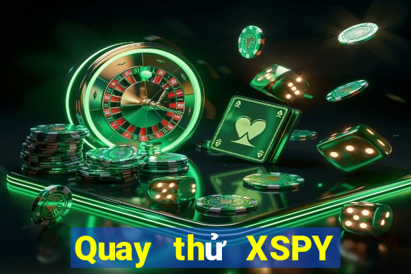 Quay thử XSPY ngày 30