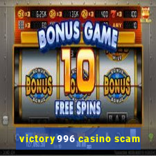 victory996 casino scam