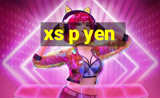 xs p yen