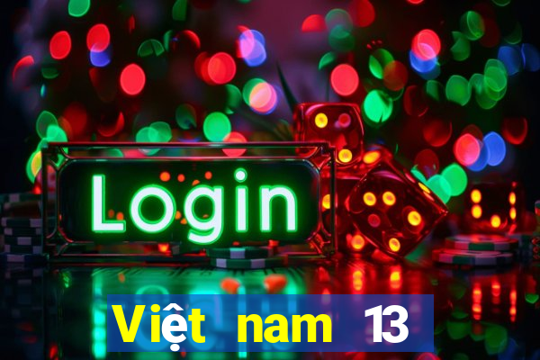 Việt nam 13 Mới nhất