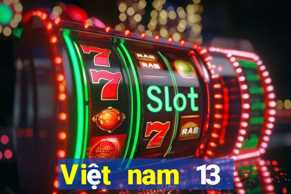 Việt nam 13 Mới nhất