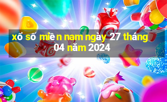 xổ số miền nam ngày 27 tháng 04 năm 2024