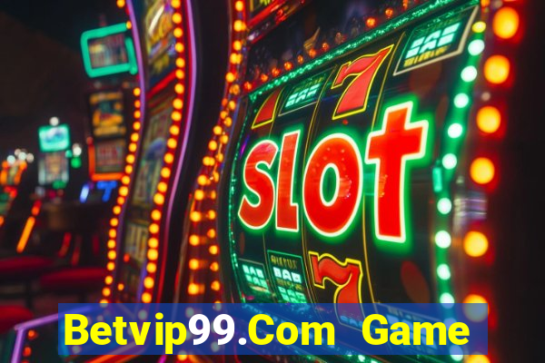 Betvip99.Com Game Bài 52 Club