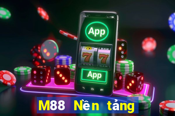 M88 Nền tảng chơi game đỉnh cao