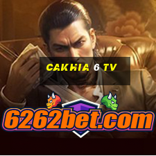 cakhia 6 tv