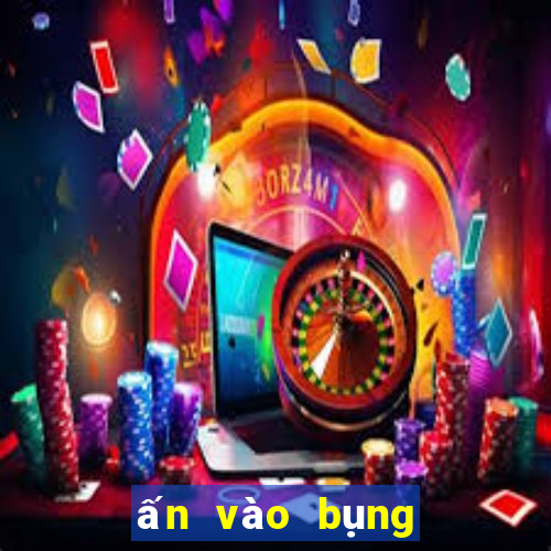 ấn vào bụng dưới khi quan hệ