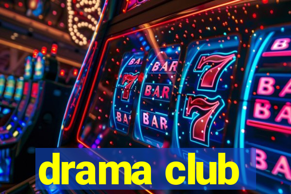 drama club