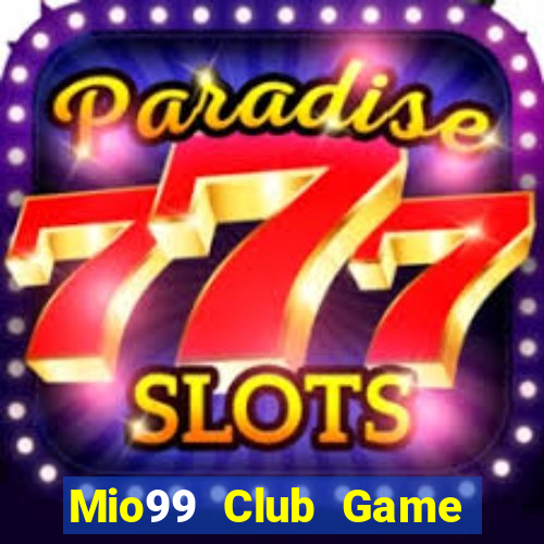 Mio99 Club Game Bài Khuyến Mãi