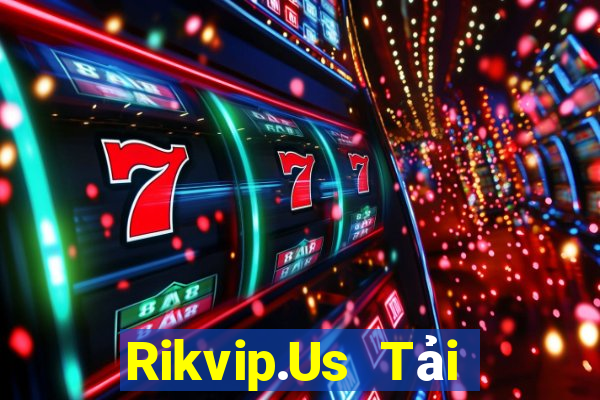 Rikvip.Us Tải Game Bài Nhất Vip