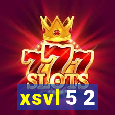 xsvl 5 2