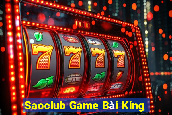 Saoclub Game Bài King