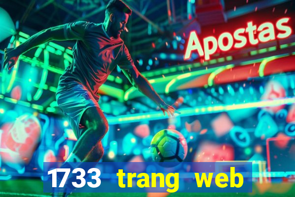 1733 trang web chơi game