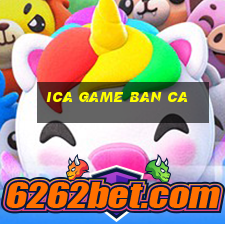 ica game ban ca