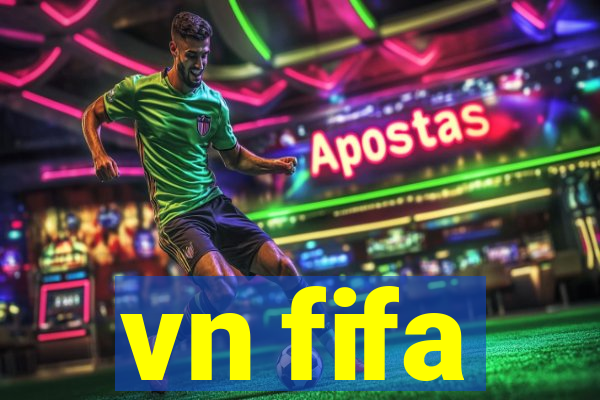 vn fifa