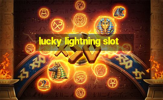 lucky lightning slot