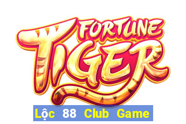 Lộc 88 Club Game Bài E168