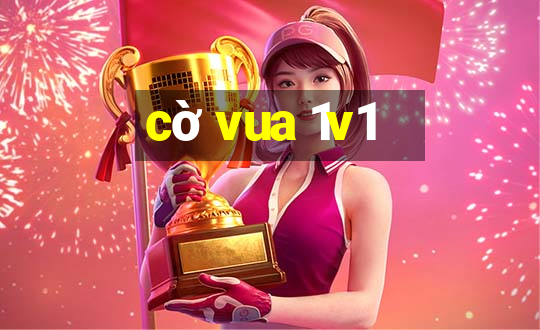 cờ vua 1v1