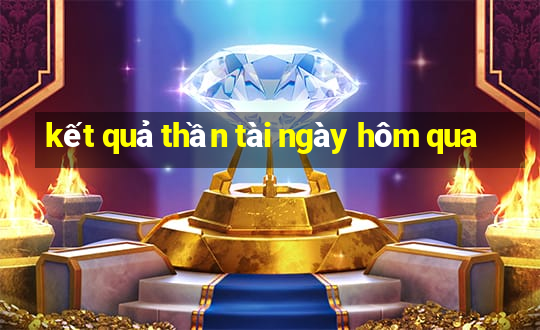 kết quả thần tài ngày hôm qua