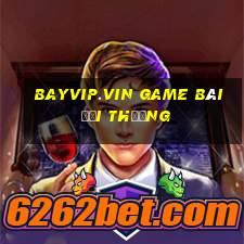 Bayvip.Vin Game Bài Đổi Thưởng