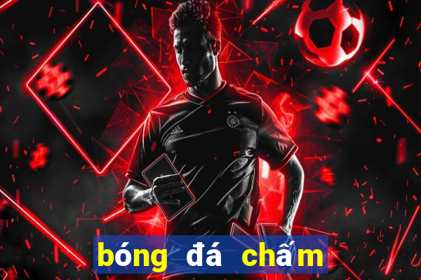 bóng đá chấm wap vn