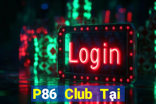 P86 Club Tại Game Bài B52