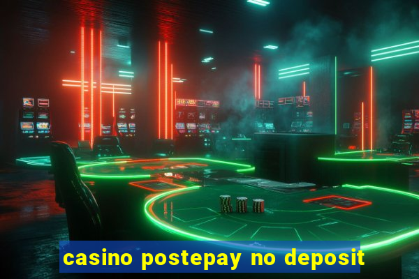 casino postepay no deposit