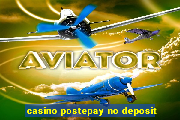 casino postepay no deposit