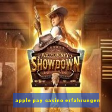 apple pay casino erfahrungen