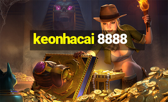 keonhacai 8888