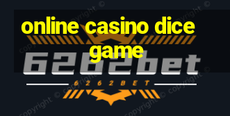 online casino dice game