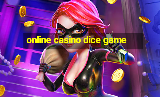 online casino dice game