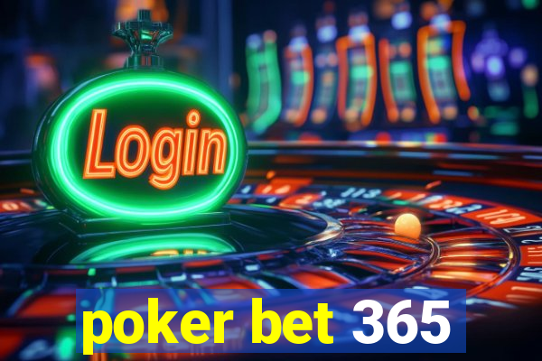 poker bet 365