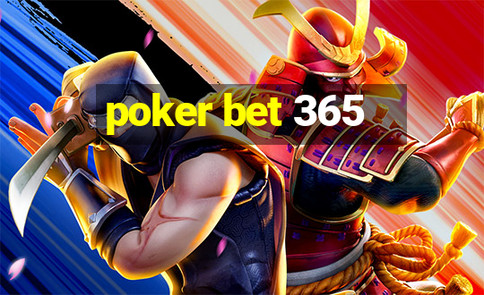 poker bet 365