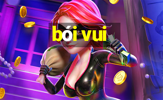 bói vui