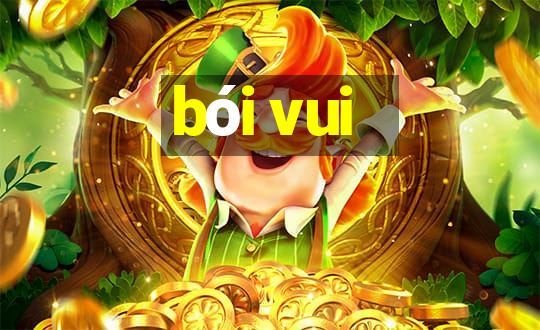 bói vui