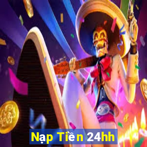 Nạp Tiền 24hh