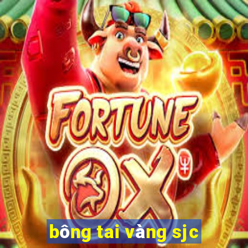 bông tai vàng sjc