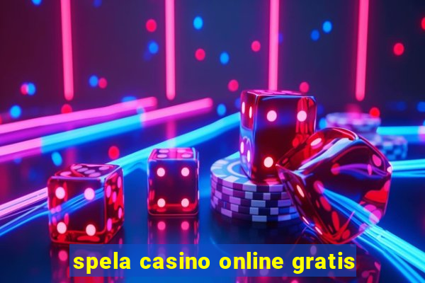 spela casino online gratis